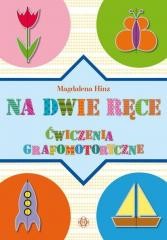 okładka Na dwie ręce. Ćwiczenia grafomotoryczne książka | Hinz Magdalena