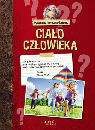 okładka Pytania do profesora geniusza ciało człowieka książka | Opracowanie zbiorowe