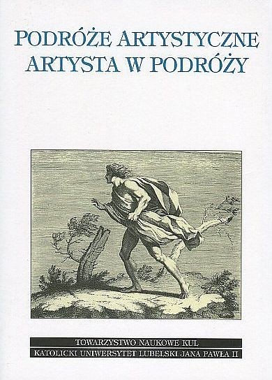 okładka Podróże artystyczne. Artysta w podróży książka | J. Jaźwierski, M. Pastwa(red.), R. Kasperowicz
