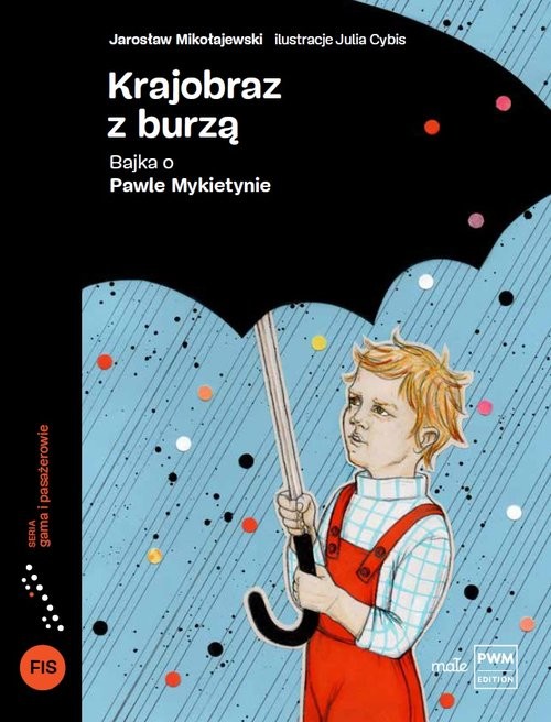 okładka Krajobraz z burzą. Bajka o Pawle Mykietynie książka | Jarosław Mikołajewski