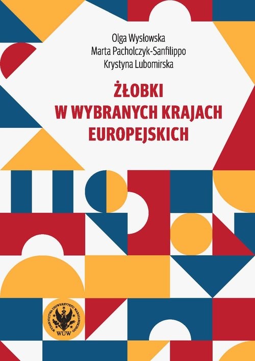 okładka Żłobki w wybranych krajach europejskich książka | Opracowanie zbiorowe