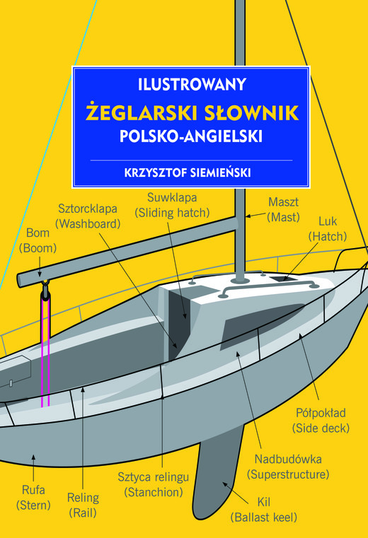 okładka Ilustrowany żeglarski słownik polsko-angielski książka | Siemieński Krzysztof