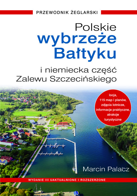 okładka Polskie Wybrzeże Bałtyku + niemiecka część Zalewu Szczecińskiego książka | Palacz Marcin