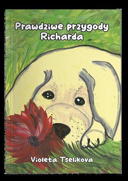 okładka Prawdziwe przygody Richarda książka | Tselikova Violeta