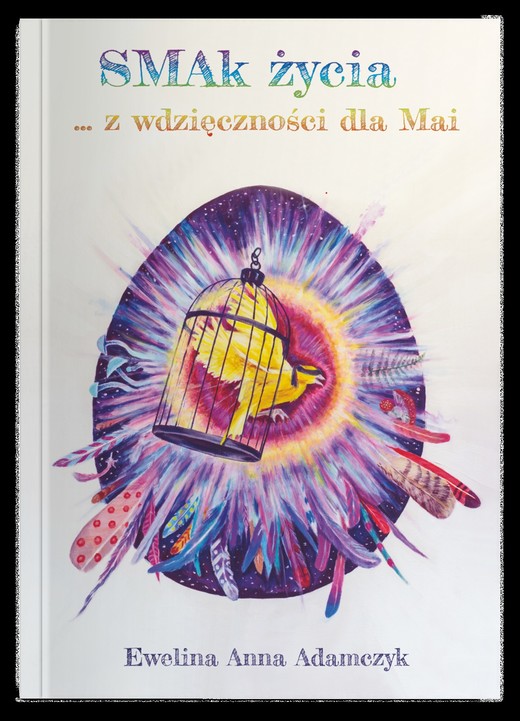 okładka Smak życia ... z wdzięczności dla Mai książka | Adamczyk EwelinaAnna