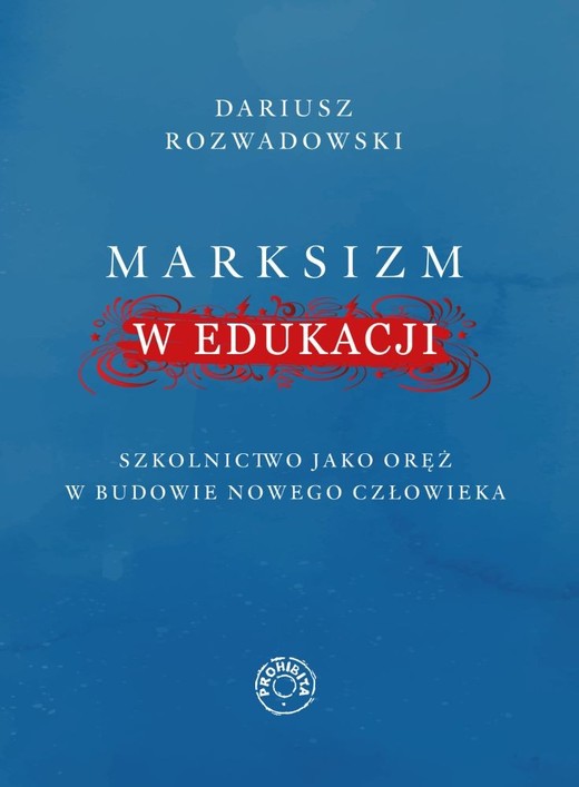okładka Marksizm w edukacji książka | Rozwadowski Dariusz