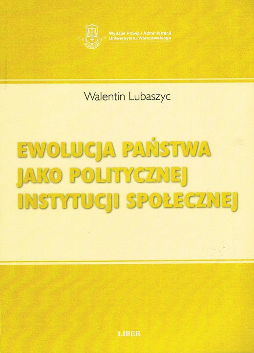 okładka Ewolucja państwa jako politycznej instytucji społecznej książka | Lubaszyc Walentin