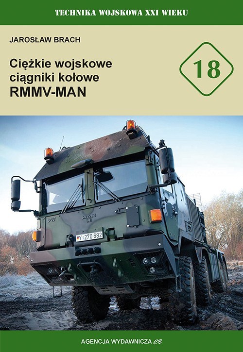 okładka Ciężkie wojskowe ciągniki kołowe RMMV-MAN (TWXXIw 18) książka