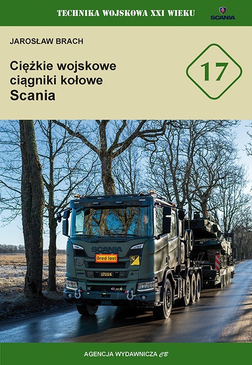 okładka Ciężkie wojskowe ciągniki kołowe Scania (TWXXIw 17) książka