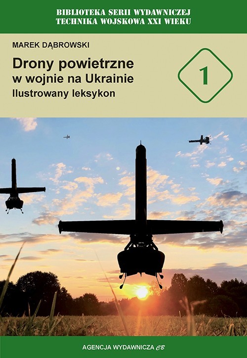 okładka Drony powietrzne w wojnie na Ukrainie. Ilustrowany leksykon książka
