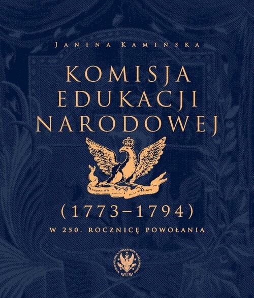 okładka Komisja Edukacji Narodowej (1773-1794) książka | Kamińska Janina