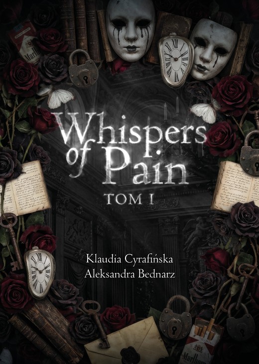okładka Whispers of pain Tom 1 książka | Bednarz Aleksandra, Cyrafińska Klaudia