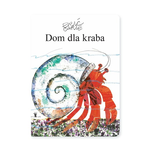 okładka Dom dla kraba książka | Eric Carle