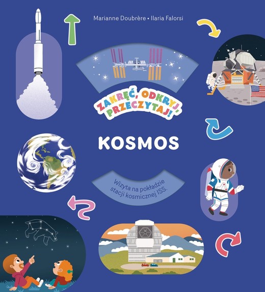 okładka Zakręć, odkryj, przeczytaj! Kosmos książka | Doubrere Marianne