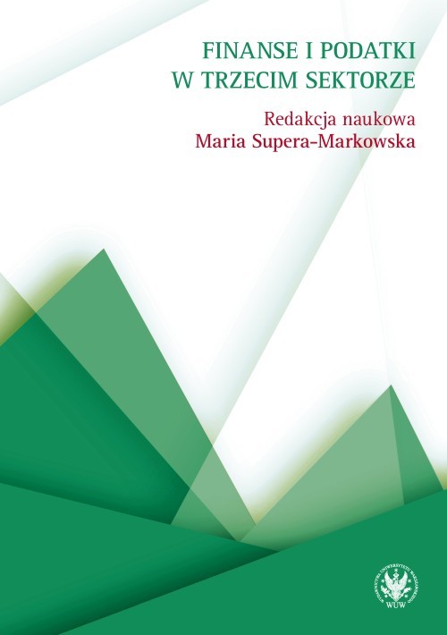okładka Finanse i podatki w trzecim sektorze książka | Maria Supera-Markowska