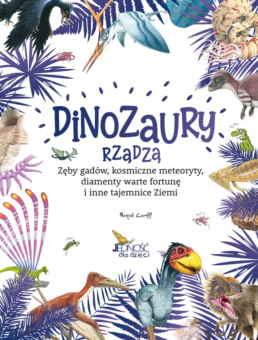 okładka Dinozaury rządzą książka | Caroff Martial