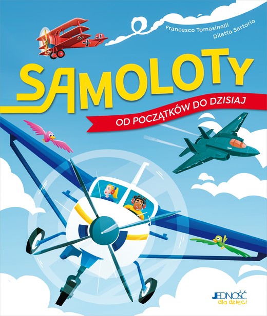okładka Samoloty – od początków do dzisiaj książka | Francesco Tomasinelli