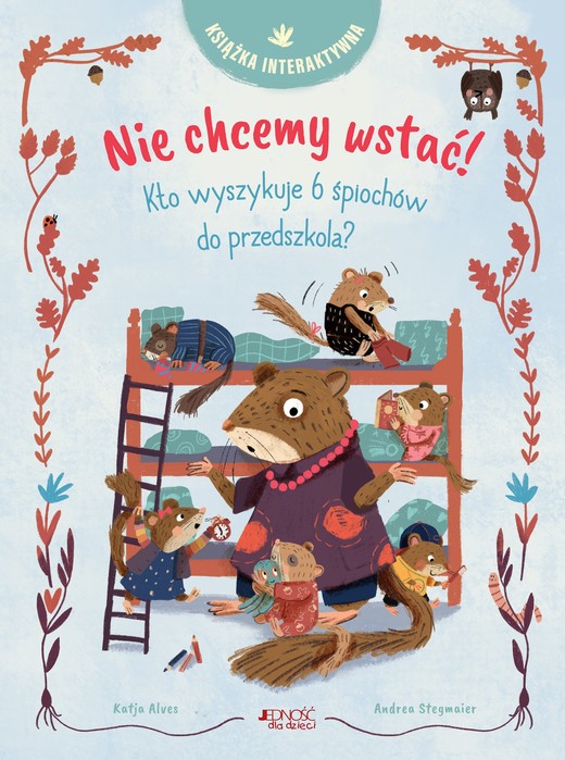 okładka Nie chcemy wstać! książka | Alves Katja