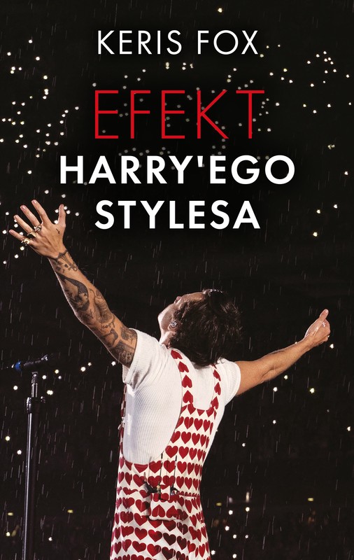 okładka Efekt Harry'ego Stylesa książka | Fox Keris