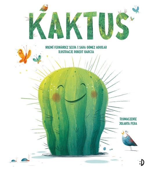 okładka Kaktus książka | Noemí FernándezSelva, Sara GómezAguilar