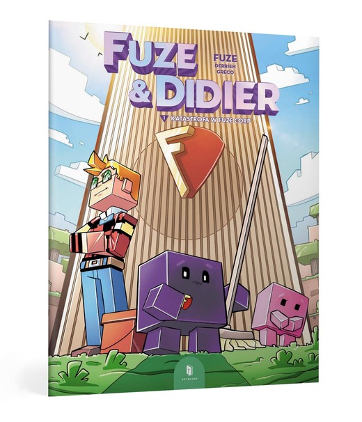 okładka Fuze i Didier. Katastrofa w Fuze Corp. Tom 1 książka | Fuze Fuze
