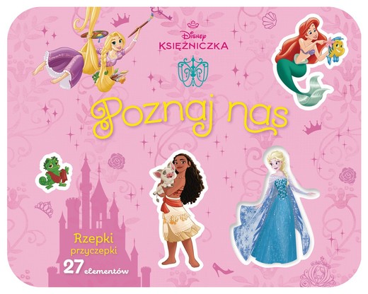 okładka Rzepki-przyczepki. 27 elementów. Poznaj nas. Disney Księżniczka książka | Monika Kiersnowska