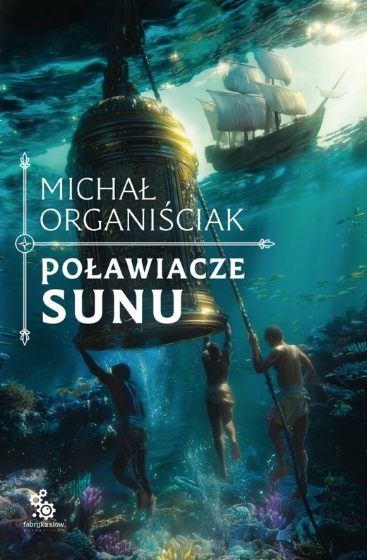 okładka Poławiacze sunu książka | Michał Organiściak