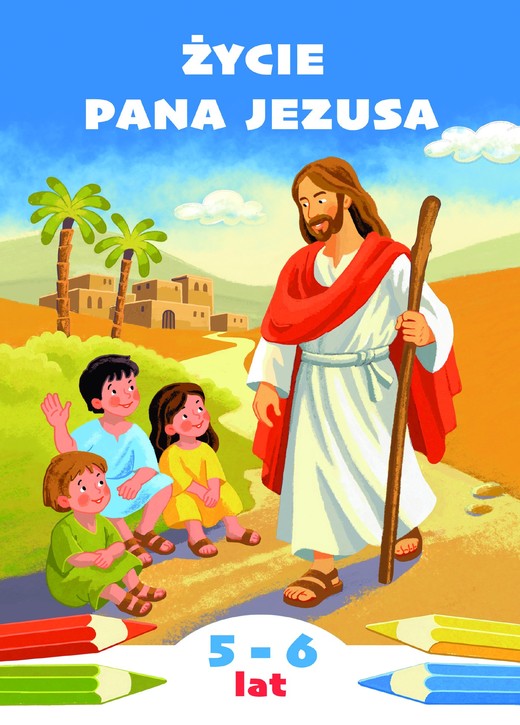 okładka Życie Pana Jezusa książka | Bałoniak Aleksandra