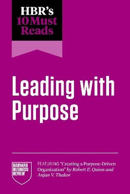 okładka HBR's 10 Must Reads on Leading with Purpose książka | Opracowanie zbiorowe