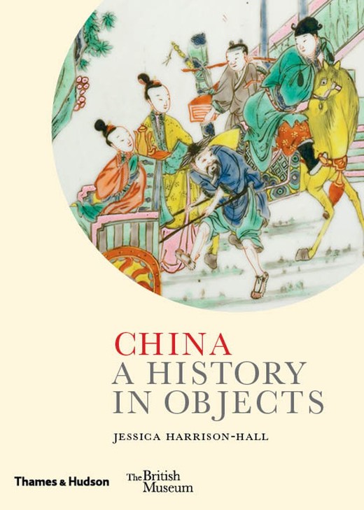 okładka China. A History in Objects książka | Jessica Harrison-Hall
