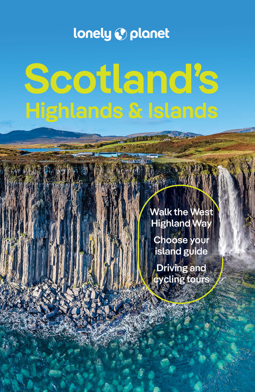 okładka Scotland's Highlands & Islands. Lonely planet książka | Reaney Joseph, Wilson Neil, Gillespie Kay