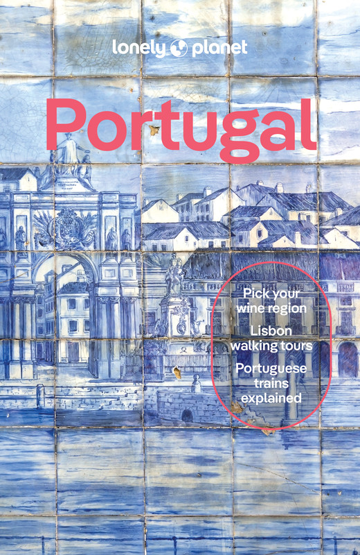 okładka Portugal. Lonely planet książka | Daniel Clarke, Joana Taborda, Sandra Henriques