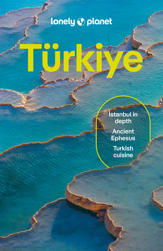 okładka Turkiye. Lonely planet książka | Mark Elliott, Ömercan Kaçar, İsmet Ersoy