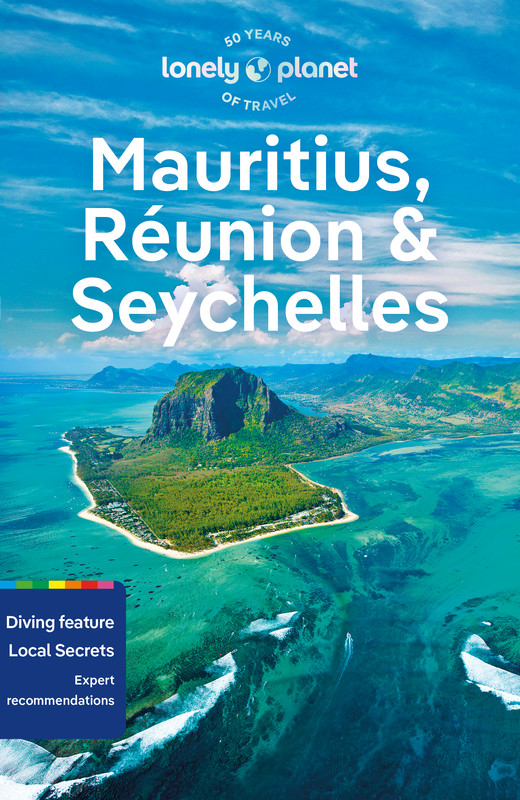 okładka Mauritius, Reunion & Seychelles. Lonely planet książka | Fabienne FongYan, Paula Hardy, Rooksana Hossenally