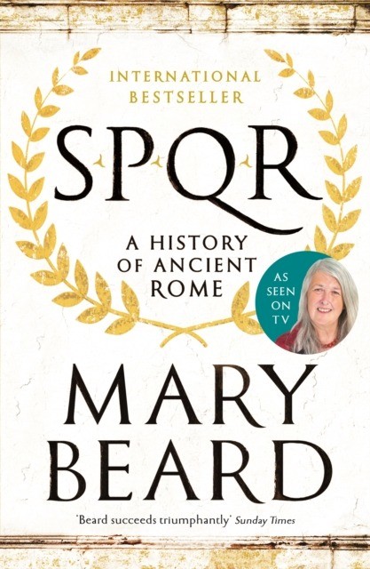 okładka SPQR. A History of Ancient Rome książka | Mary Beard