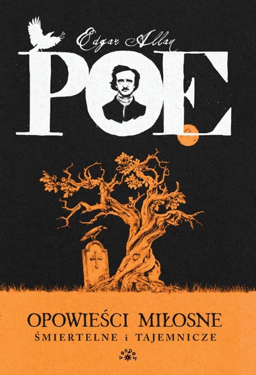 okładka Opowieści miłosne śmiertelne i tajemnicze wyd. 2 książka | Edgar Allan Poe