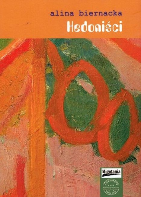okładka Hedoniści książka | Alina Biernacka