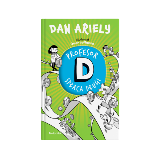 okładka Profesor D spłaca długi ebook | pdf | Dan Ariely