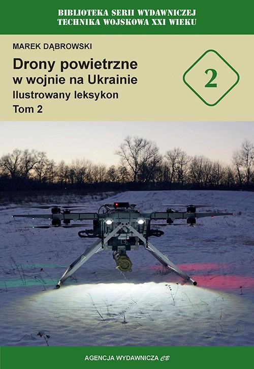 okładka Drony powietrzne w wojnie na Ukrainie. Ilustrowany leksykon tom 2 książka