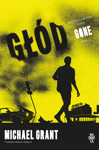 okładka Głód. Gone. Tom 2 książka | Grant Michael