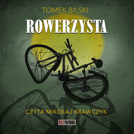 okładka Rowerzysta audiobook | MP3 | Bilski Tomek