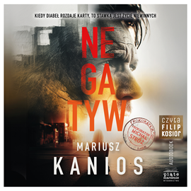okładka Negatyw audiobook | MP3 | Mariusz Kanios