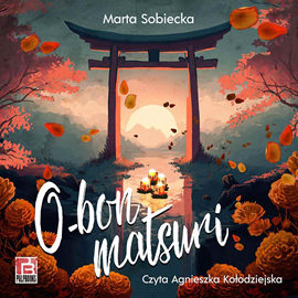 okładka O-bon matsuri audiobook | MP3 | Marta Sobiecka