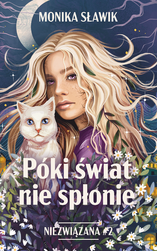 okładka Niezwiązana. Tom 2. Póki świat nie spłonie ebook | epub, mobi | Monika Sławik
