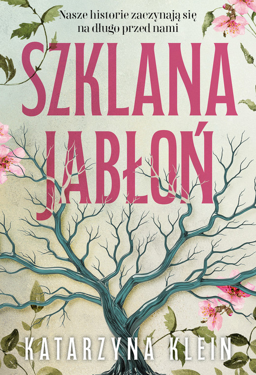 okładka Szklana jabłoń książka | Katarzyna Klein