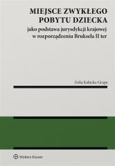 okładka Miejsce zwykłego pobytu dziecka jako podstawa... książka | Kubicka-Grupa Zofia