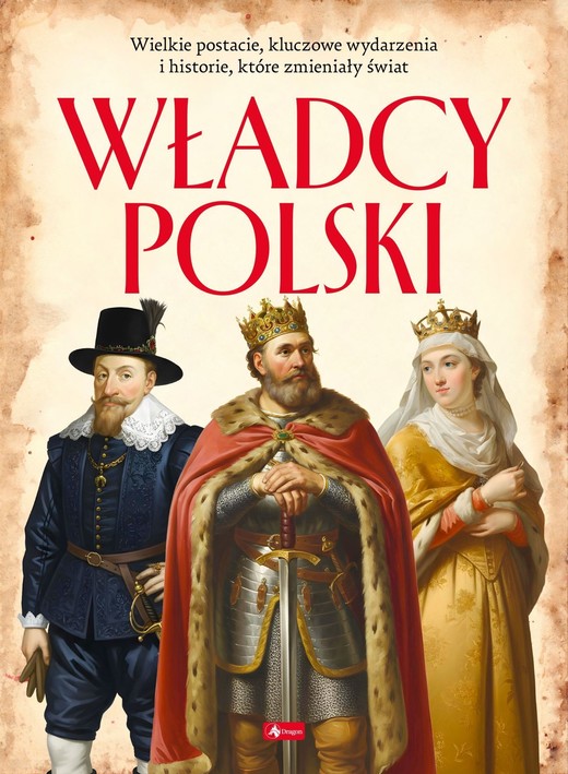 okładka Władcy Polski książka | Opracowanie zbiorowe