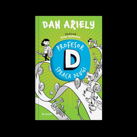 okładka Profesor D spłaca długi książka | Dan Ariely