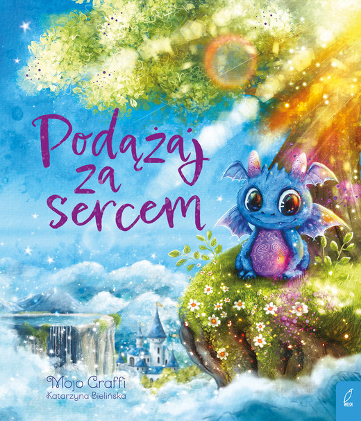 okładka Podążaj za sercem książka