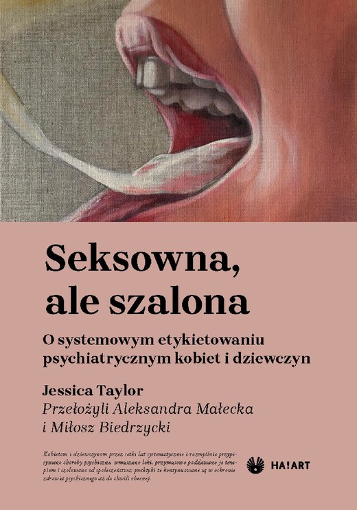 okładka Seksowna, ale szalona. O systemowym etykietowaniu psychiatrycznym kobiet i dziewczyn ebook | epub, mobi | Jessica Taylor